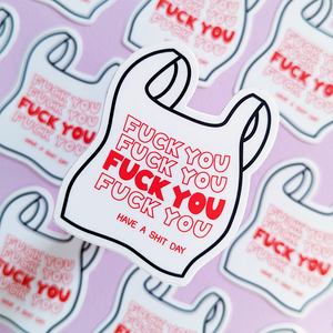 Fuck You Bag Funny Vinyl Sticker